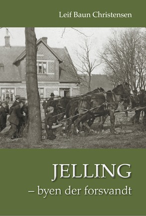 Jelling_Byen der forsvandt_forside